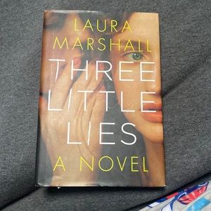 This is a novel called “Three Little Lies” by Laura Marshall